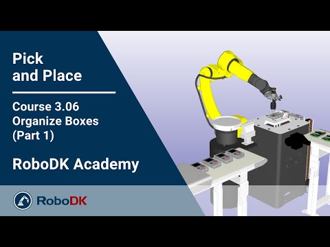 整理箱子（第一部分） - 课程 3.06 - RoboDK学院