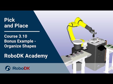 附加示例 - 整理形状 - 课程 3.10 - RoboDK 学院
