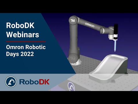 2022欧姆龙机器人日 - RoboDK网络研讨会
