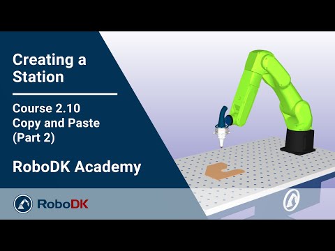 复制与粘贴（第二部分）- 课程 2.10 - RoboDK 学院