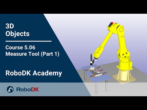 测量工具（第一部分） - 课程 5.06 - RoboDK学院