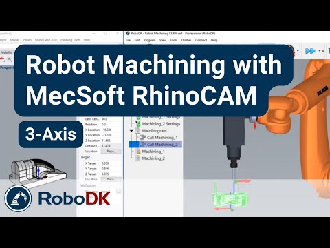 使用MecSoft RhinoCAM和RoboDK进行机器人加工 - 3轴