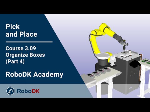 整理箱子 (第4部分) - 课程 3.09 - RoboDK 学院