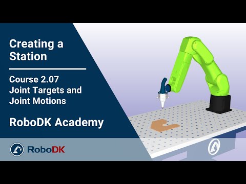 关节目标与关节运动 - 课程 2.07 - RoboDK 学院